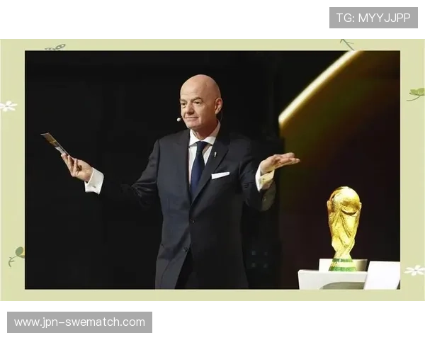2026年世界杯48支球队名额分配方案对各国家足球发展的影响分析